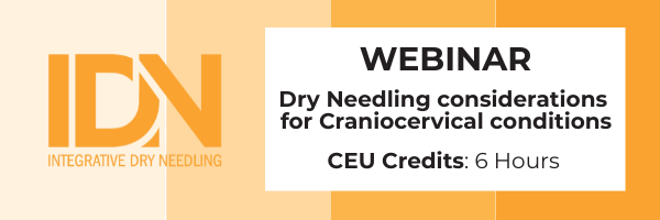 Dry Needling considerations for Craniocervical conditions